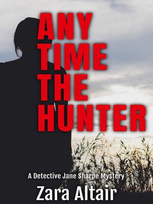cover image of Any Time the Hunter